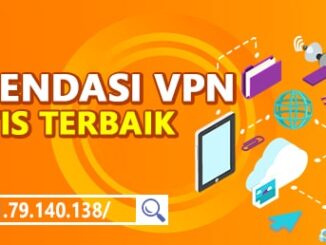 Rekomendasi VPN Gratis Terbaik Untuk Semua Perangkat